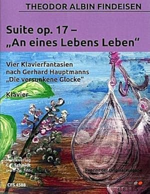 Bild des Verkufers fr Suite op.17 - An eines Lebens Lebenfr Klavier zum Verkauf von AHA-BUCH GmbH