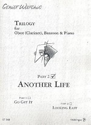 Bild des Verkufers fr Another Life for oboe (clarinet),bassoon and piano : Trilogy Part 2 zum Verkauf von AHA-BUCH GmbH