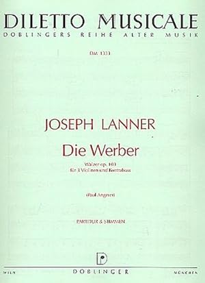 Bild des Verkufers fr Die Werber op.103 Walzer fr3 Violinen und Kontraba : Partitur und Stimmen zum Verkauf von AHA-BUCH GmbH