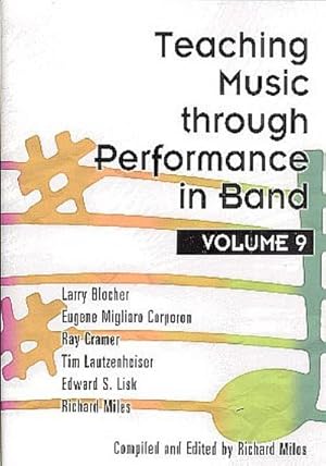 Imagen del vendedor de Teaching Music through Performance in Band vol.9 a la venta por AHA-BUCH GmbH