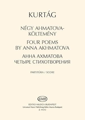 Bild des Verkufers fr Gyrgy KurtgFour Poems By Anna Akhmatova : Chamber Music zum Verkauf von AHA-BUCH GmbH