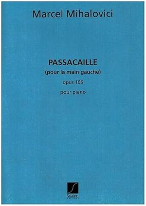 Imagen del vendedor de Passacaille op.105 (pour la main gauche)pour piano a la venta por AHA-BUCH GmbH