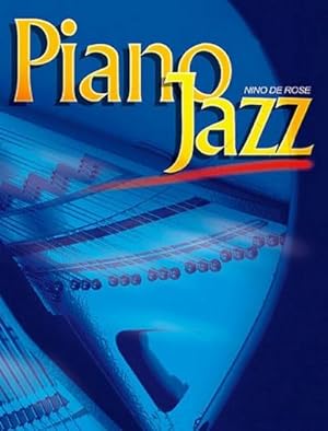 Immagine del venditore per N. de Rose, Piano JazzKlavier : Buch venduto da AHA-BUCH GmbH