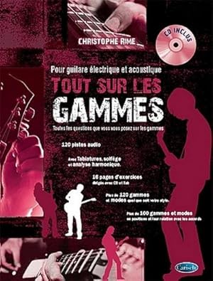 Image du vendeur pour Christophe Rime, Tout Sur Les GammesGitarre : Buch + CD mis en vente par AHA-BUCH GmbH