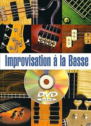 Imagen del vendedor de Improvisation  la basse (+DVD):pour guitare basse/tablature a la venta por AHA-BUCH GmbH