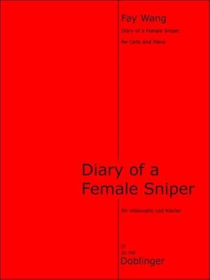 Bild des Verkufers fr Diary of a female Sniperfr Violoncello und Klavier zum Verkauf von AHA-BUCH GmbH