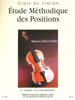 Bild des Verkufers fr Etude mthodique des positionsvol.4 pour violon (positions 6 et 7) zum Verkauf von AHA-BUCH GmbH