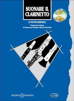 Seller image for Peter Wastall, Suonare Il ClarinettoClarinet : Buch + 2 CDs for sale by AHA-BUCH GmbH