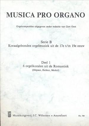 Bild des Verkufers fr Musica pro organo Serie B Band 16 Orgelchorle aus der Romantik zum Verkauf von AHA-BUCH GmbH