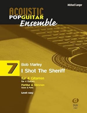 Bild des Verkufers fr I shot the Sheriff :fr 4 Gitarren (Ensemble) : Partitur und Stimmen zum Verkauf von AHA-BUCH GmbH
