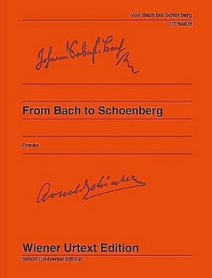 Bild des Verkufers fr From Bach to Schnberg - 200 Years of Keyboard Musicfr Klavier zum Verkauf von AHA-BUCH GmbH