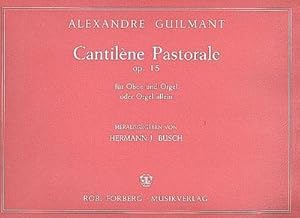 Seller image for Cantilne pastorale op.15 frOboe und Orgel (oder Orgel allein) for sale by AHA-BUCH GmbH