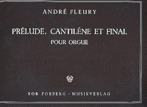 Bild des Verkufers fr Prelude cantilene et finalfr Orgel zum Verkauf von AHA-BUCH GmbH