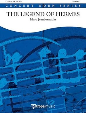 Seller image for Marc Jeanbourquin, The Legend of HermesConcert Band/Harmonie : Partitur for sale by AHA-BUCH GmbH
