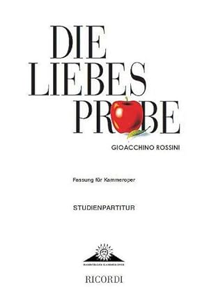 Bild des Verkufers fr Die Liebesprobe ( La pietra del paragone) : Studienpartitur zum Verkauf von AHA-BUCH GmbH