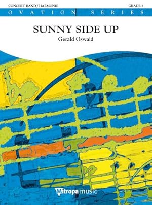 Bild des Verkufers fr Gerald Oswald, Sunny Side UpConcert Band/Harmonie : Partitur zum Verkauf von AHA-BUCH GmbH