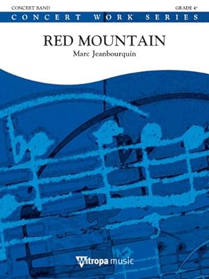 Seller image for Marc Jeanbourquin, Red MountainConcert Band/Harmonie : Partitur for sale by AHA-BUCH GmbH