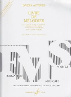 Seller image for LIVRE DE MELODIES VOLUME 4LECTURE CHANTE /FORMATION DE LA VOIX for sale by AHA-BUCH GmbH