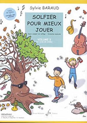 Seller image for Solfier pour mieux jouer vol.3 (+Online Audio/PDF)Cours complet de solfge - formation musicale for sale by AHA-BUCH GmbH