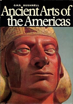 Seller image for Ancient Arts of the Americas for sale by LEFT COAST BOOKS