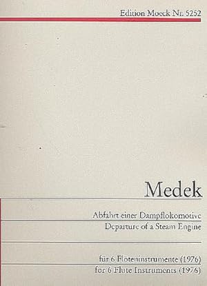 Bild des Verkufers fr Abfahrt einer Dampflokomotivefr 6 Flteninstrumente : Partitur und 6 Stimmen zum Verkauf von AHA-BUCH GmbH