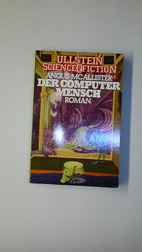 Seller image for DER COMPUTERMENSCH. Roman for sale by HPI, Inhaber Uwe Hammermller