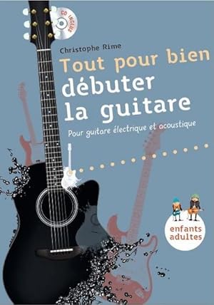 Image du vendeur pour Tout Pour Bien Dbuter La GuitareGitarre : Buch + CD mis en vente par AHA-BUCH GmbH