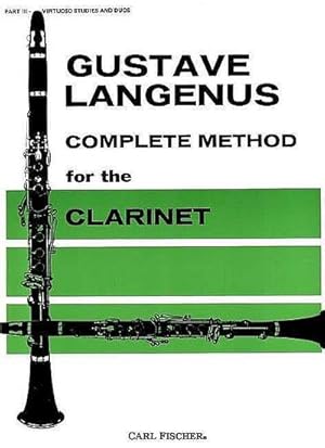 Image du vendeur pour Complete Method vol.3 for the clarinet mis en vente par AHA-BUCH GmbH