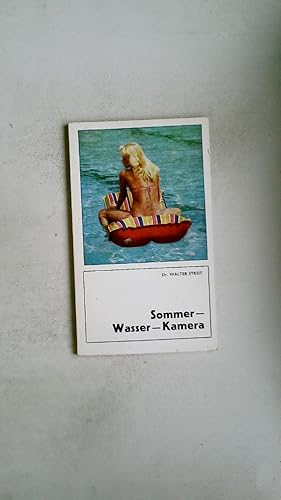SOMMER - WASSER - KAMERA.