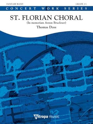 Immagine del venditore per Thomas Doss, St. Florian ChoralFanfare : Partitur venduto da AHA-BUCH GmbH