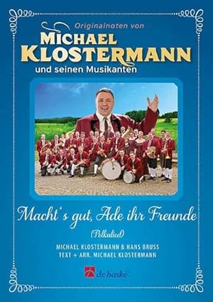 Bild des Verkufers fr Michael Klostermann, Macht's gut, Ade ihr FreundeBlaskapelle : Partitur zum Verkauf von AHA-BUCH GmbH