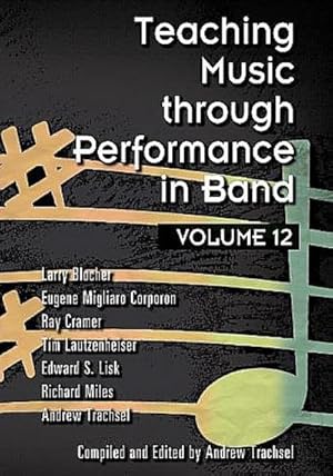 Imagen del vendedor de GIA10349 Teaching Music Through Performance In Band Vol. 12 a la venta por AHA-BUCH GmbH