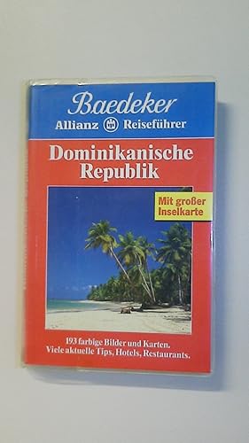 Bild des Verkufers fr DOMINIKANISCHE REPUBLIK. viele aktuelle Tips, Hotels, Restaurants zum Verkauf von HPI, Inhaber Uwe Hammermller