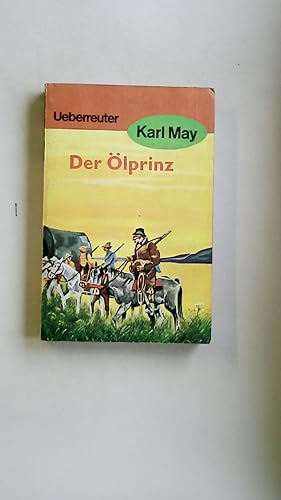 Bild des Verkufers fr MAY, KARL. Karl May Taschenbcher, Bd.37, Der lprinz zum Verkauf von HPI, Inhaber Uwe Hammermller