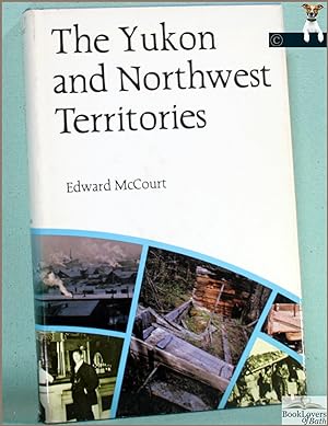 Seller image for The Yukon and the Northwest Territories for sale by BookLovers of Bath