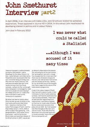 Seller image for John Smethurst, An Interview 2008. Part 2. Recollections of his developing interest in politics and Labour History. An original article from North West Labour History Journal, 2017. for sale by Cosmo Books