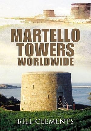 Bild des Verkufers fr Martello Towers Worldwide zum Verkauf von WeBuyBooks