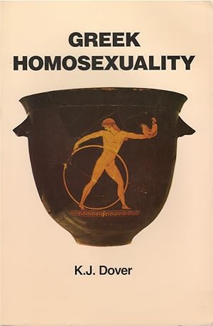 Seller image for Greek Homosexuality for sale by The Haunted Bookshop, LLC