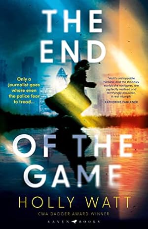 Seller image for The End of the Game: a 'fierce, obsessive and brilliant' heroine for our times (A Casey Benedict Investigation) for sale by WeBuyBooks