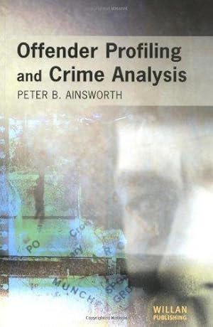 Bild des Verkufers fr Offender Profiling and Crime Analysis zum Verkauf von WeBuyBooks