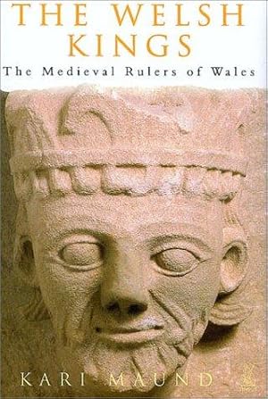 Seller image for The Welsh Kings: The Medieval Rulers of Wales for sale by WeBuyBooks