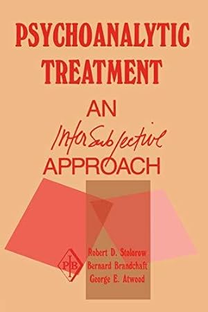 Immagine del venditore per Psychoanalytic Treatment: An Intersubjective Approach (Psychoanalytic Inquiry Book Series) venduto da WeBuyBooks