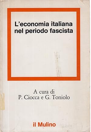 Immagine del venditore per L'economia italiana nel periodo fascista venduto da Di Mano in Mano Soc. Coop