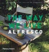 Bild des Verkufers fr The Way We Live: Alfresco zum Verkauf von WeBuyBooks