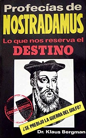 Imagen del vendedor de PROFECIAS DE NOSTRADAMUS. LO QUE NOS RESERVA EL DESTINO a la venta por ALZOFORA LIBROS