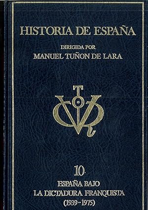 Imagen del vendedor de Historia de Espaa tomo X Espaa bajo la dictadura franquistaedic. on. a la venta por Papel y Letras