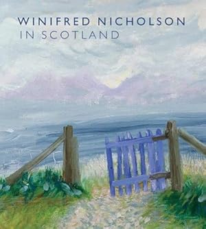 Image du vendeur pour Winifred Nicholson in Scotland mis en vente par WeBuyBooks