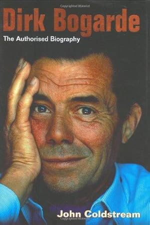 Image du vendeur pour Dirk Bogarde: The authorised biography mis en vente par WeBuyBooks 2