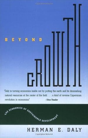 Bild des Verkufers fr Beyond Growth: The Economics of Sustainable Development zum Verkauf von WeBuyBooks