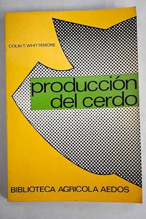 Seller image for Produccin del cerdo for sale by Alcan Libros